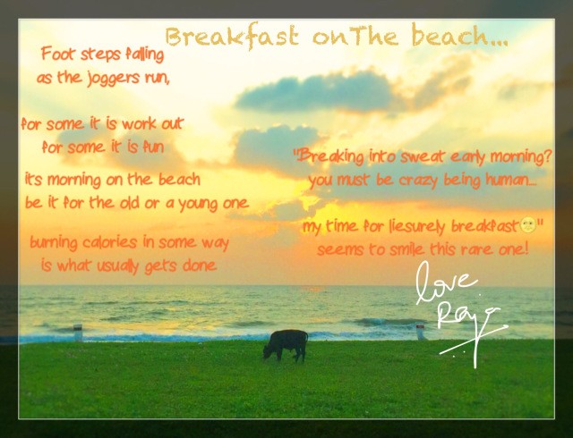 Breakfast by the beach…